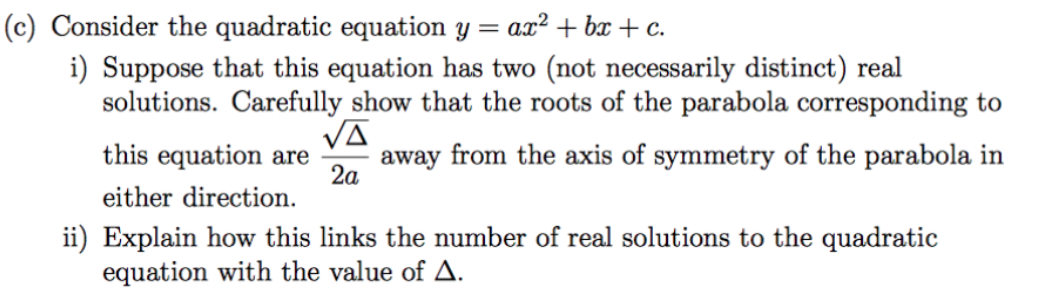 Solved C Consider The Quadratic Equation Y Ax2 Bx C Chegg Com