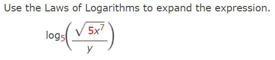 Solved Use the Laws of Logarithms to expand the expression. | Chegg.com