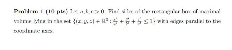 Solved Problem 1 (10 Pts) Let A, B, C > 0. Find Sides Of The | Chegg.com