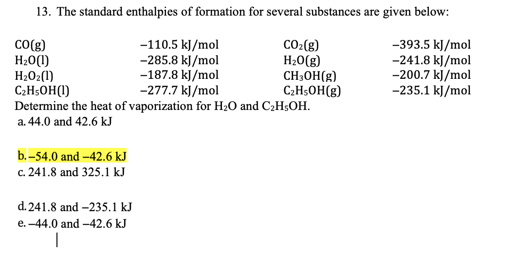 solved-13-the-standard-enthalpies-of-formation-for-several-chegg