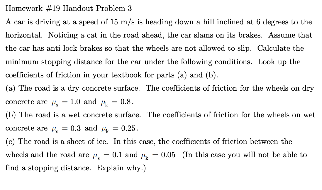 Solved Homework #19 Handout Problem 3 A car is driving at a | Chegg.com