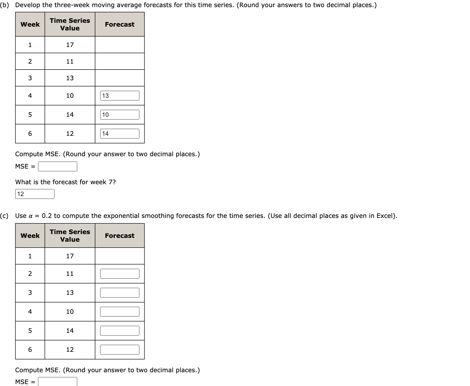 Solved Consider the following time series data. Week 1 2 3 4 | Chegg.com