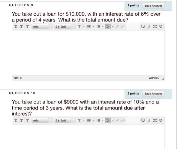 Solved QUESTION 9 2 points Save Answer You take out a loan | Chegg.com