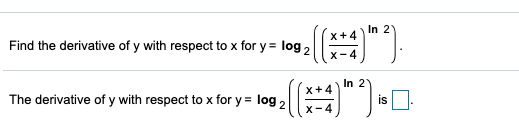 Solved Find the derivative of y with respect to x for y- | Chegg.com