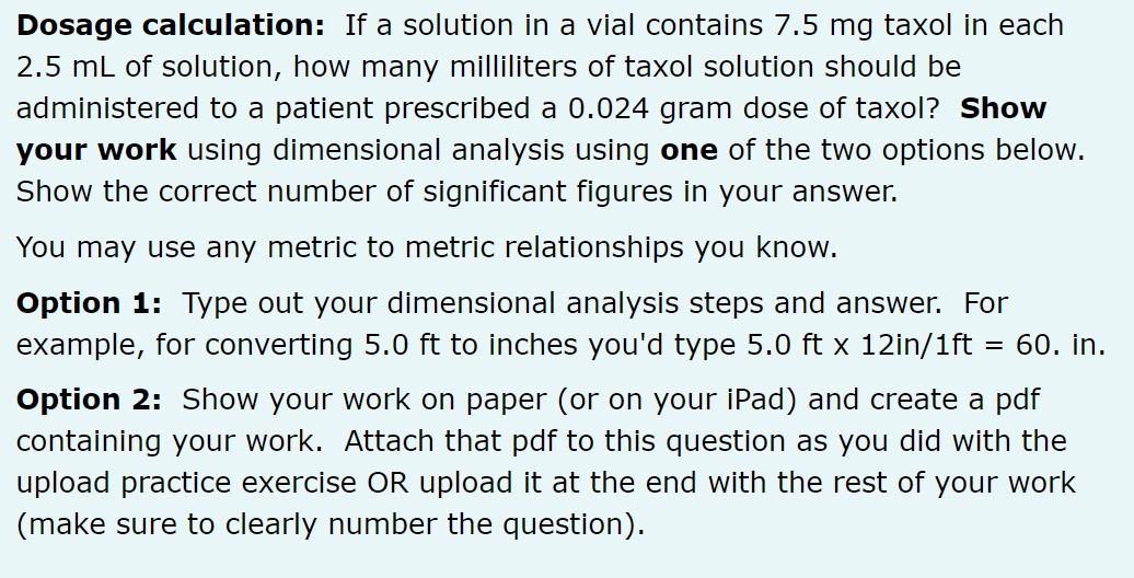 Solved Dosage calculation If a solution in a vial contains