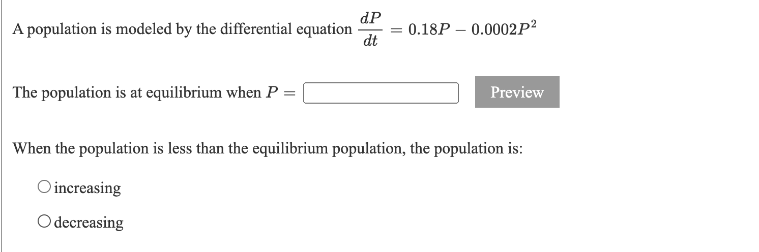 Solved dP A population is modeled by the differential | Chegg.com