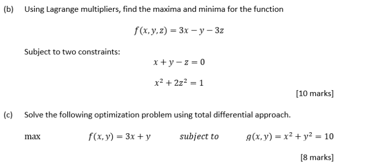 Solved (b) Using Lagrange Multipliers, Find The Maxima And | Chegg.com