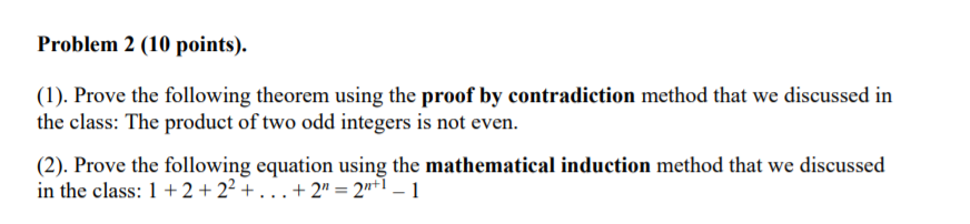 Solved Problem 2 (10 points). (1). Prove the following | Chegg.com