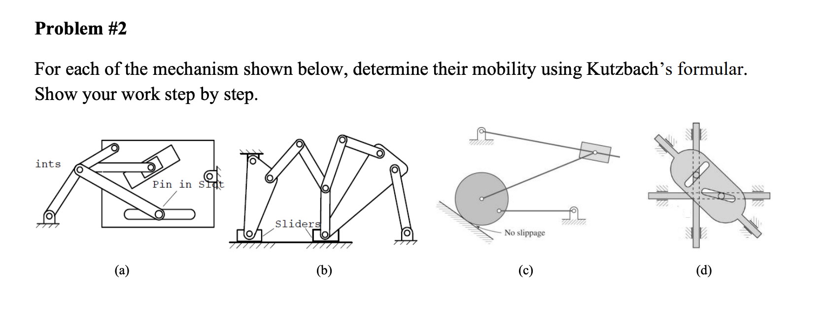 Solved Problem \#2 ﻿For each of the mechanism shown below, | Chegg.com