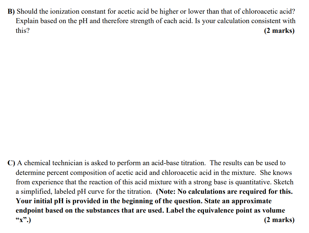 Solved Chloroacetic Acid Is Used In Organic Synthesis Chegg Com   PhpPF19zi