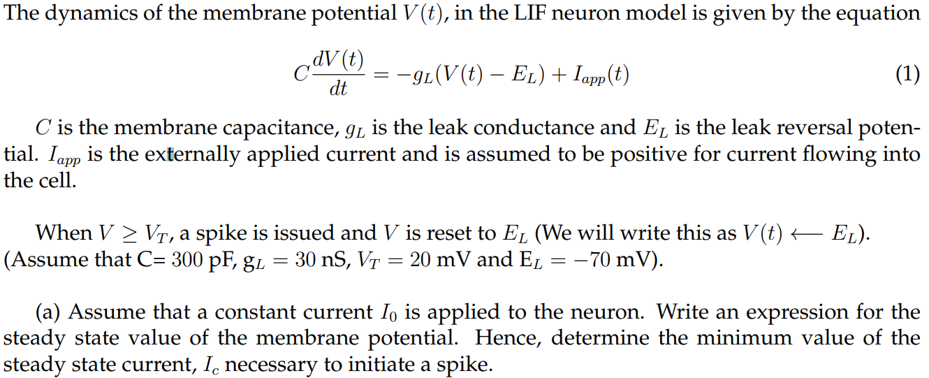 Solved The dynamics of the membrane potential V(t), in the | Chegg.com