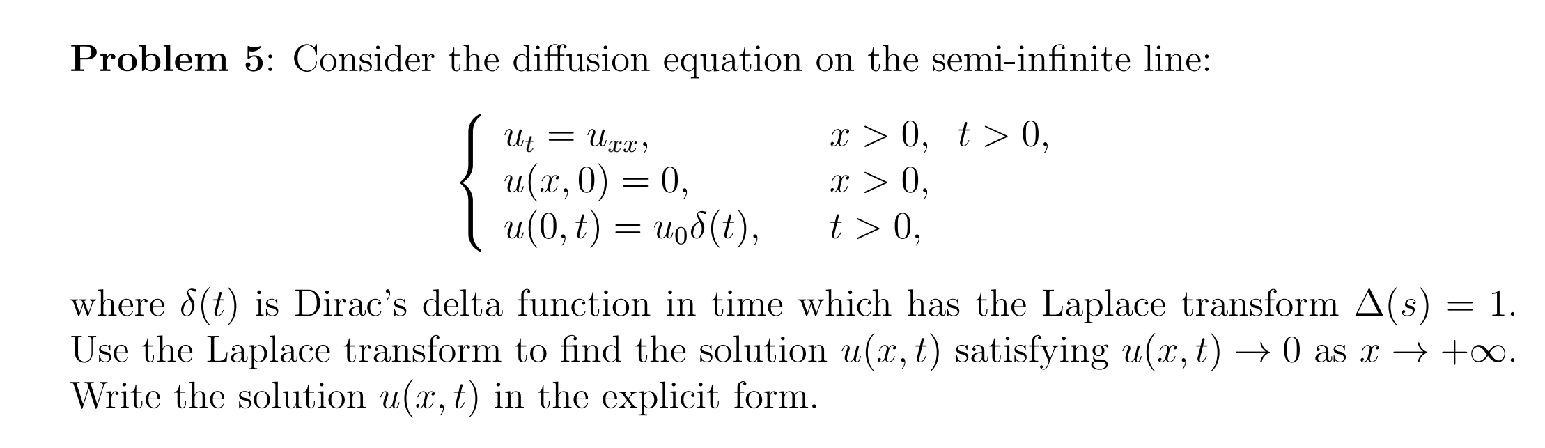 Solved Problem 5: Consider the diffusion equation on the | Chegg.com