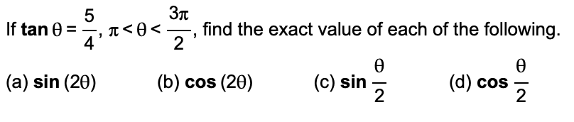 Solved If tanθ=5/4, π