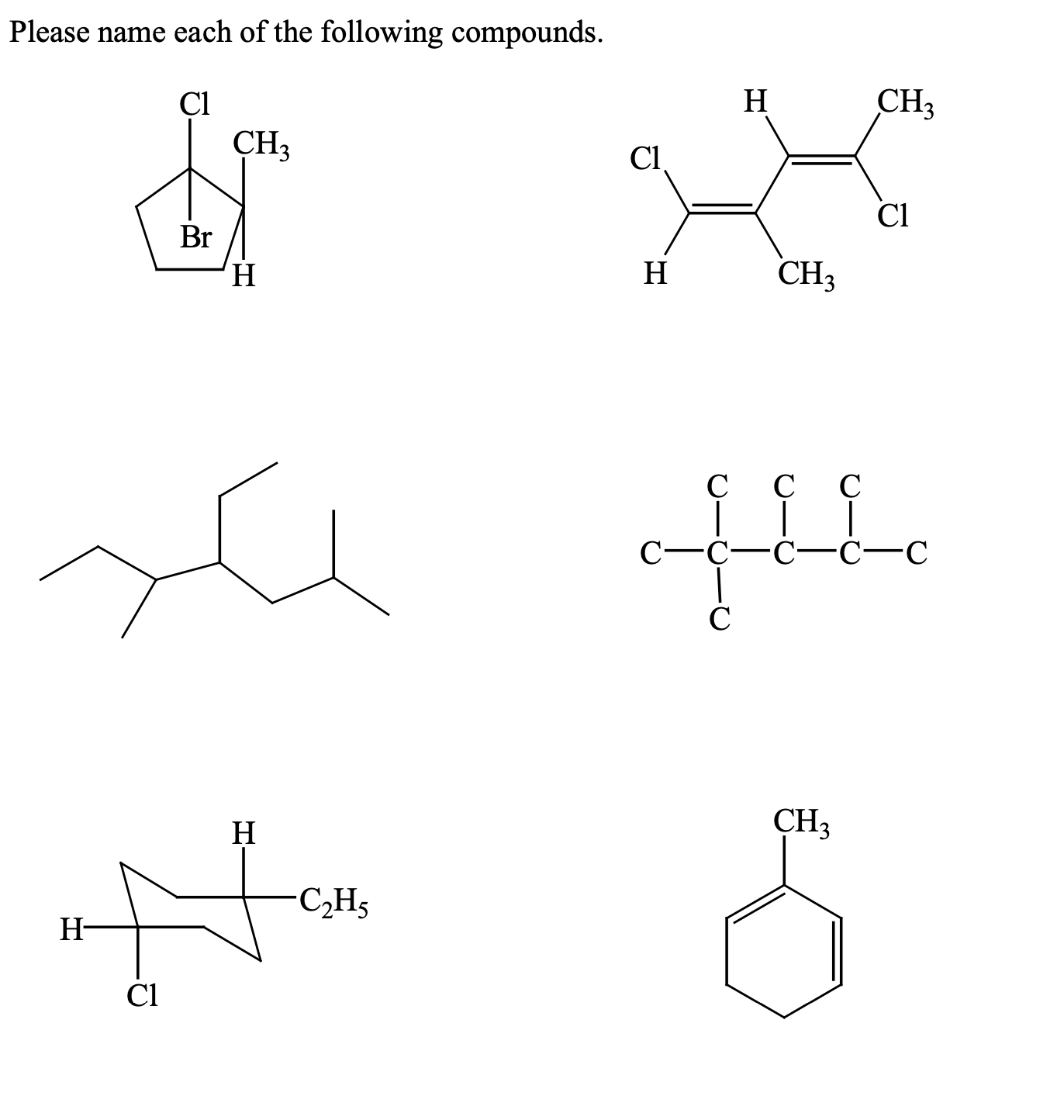 Solved Please name each of the following compounds. | Chegg.com