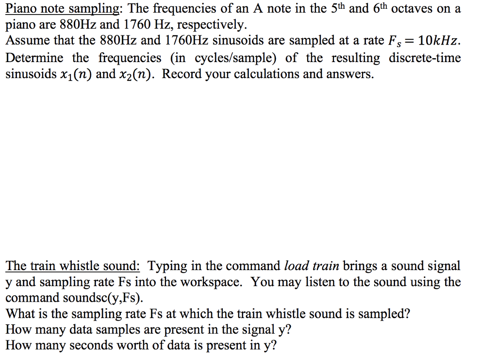 Piano note sampling: The frequencies of an A note in | Chegg.com