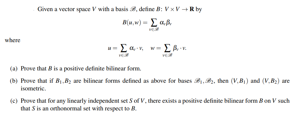 Solved Given A Vector Space V With A Basis B Define B V Chegg Com