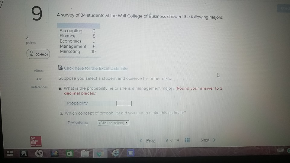 Solved A survey of 34 students at the Wall College of | Chegg.com