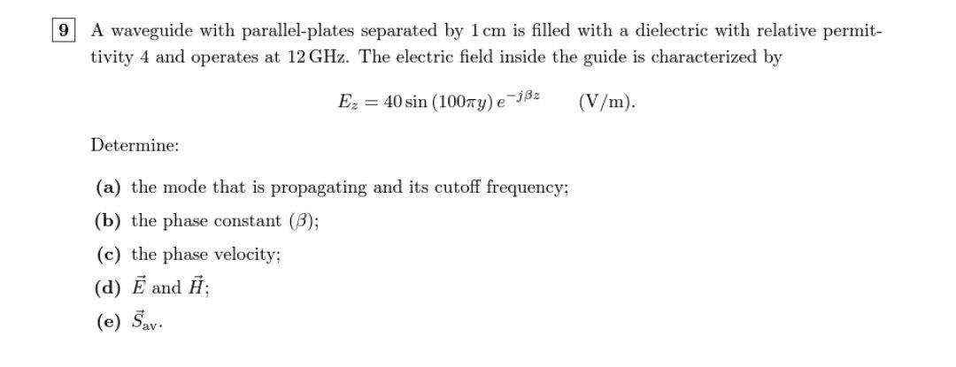 Solved 9 A waveguide with parallel-plates separated by 1 cm | Chegg.com