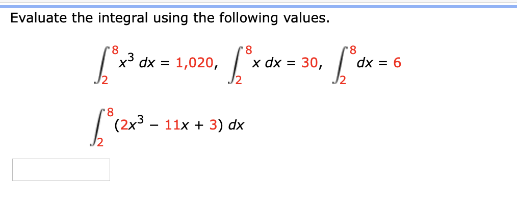 Solved Evaluate the integral using the following values. ( * | Chegg.com