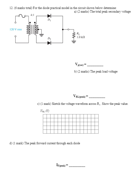 Solved 12. (6 marks total) For the diode practical model in | Chegg.com