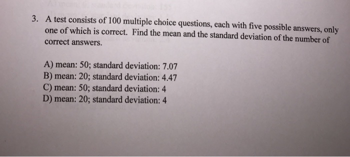 Solved A test consists of 100 multiple choice questions, | Chegg.com