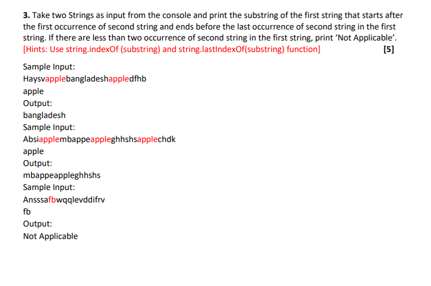 Solved 3. Take two Strings as input from the console and | Chegg.com
