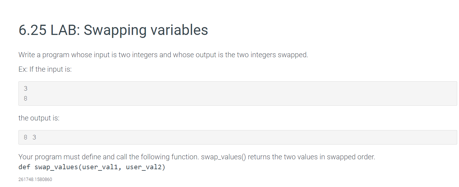 Solved 6.25 LAB: Swapping Variables Write A Program Whose | Chegg.com