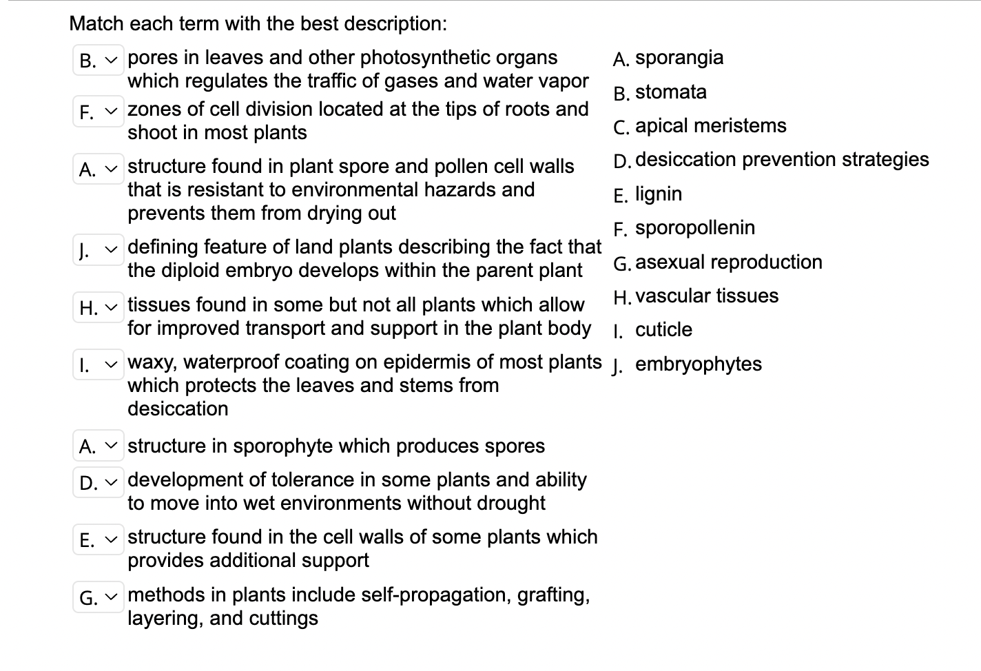 Solved Match each term with the best description