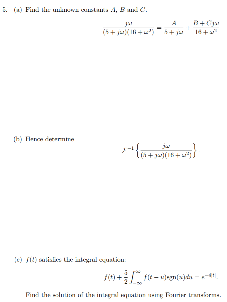 Solved 1 A Find The Fourier Transform Of 1 T2 4t Chegg Com