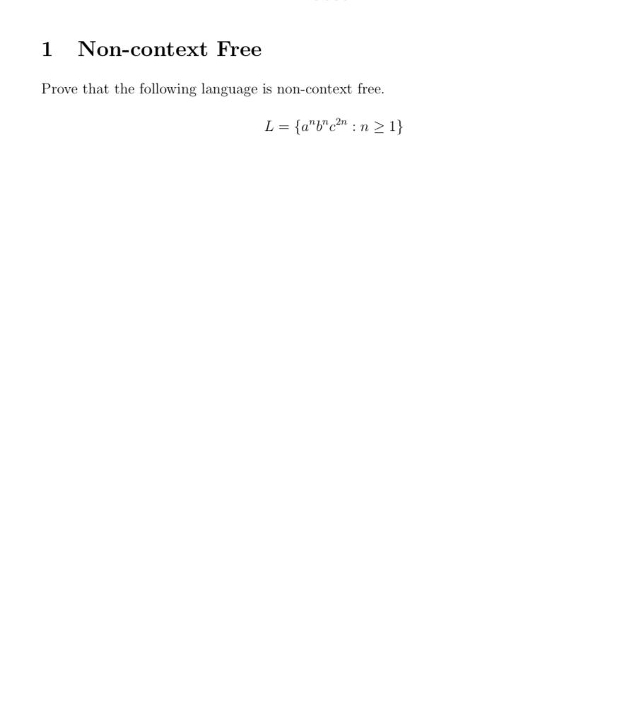 Solved 1 Non-context Free Prove That The Following Language | Chegg.com