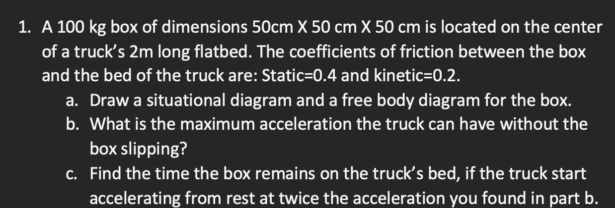 solved-1-a-100-kg-box-of-dimensions-50cm-x-50-cm-x-50-cm-is-chegg