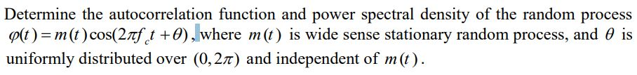 Solved Determine the autocorrelation function and power | Chegg.com