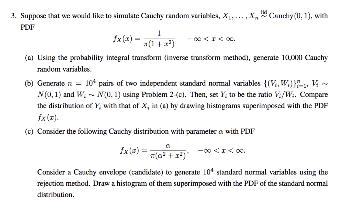 iid 3. Suppose that we would like to simulate Cauchy | Chegg.com