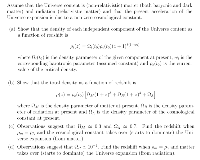 Solved Assume that the Universe content is | Chegg.com