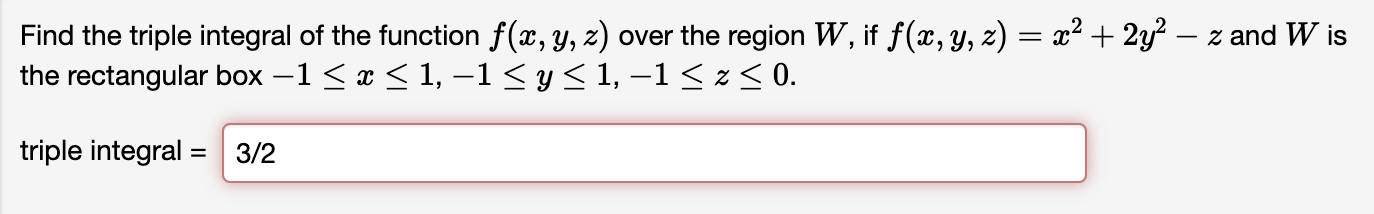 Solved Find the triple integral of the function f(x, y, z) | Chegg.com