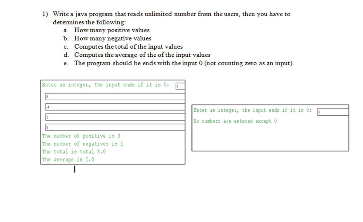 Solved a. 1) Write a java program that reads unlimited | Chegg.com