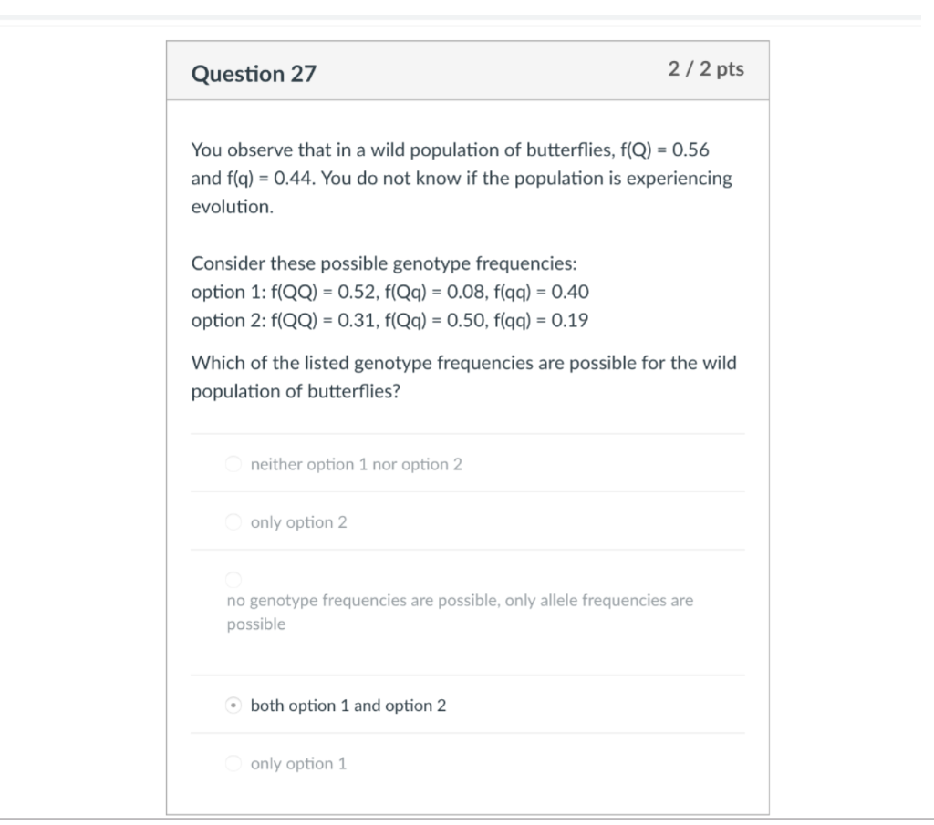 Solved 2/ 2 pts Question 27 You observe that in a wild | Chegg.com