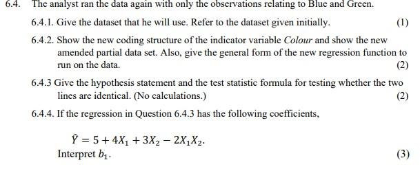6.4.1. Give the dataset that he will use. Refer to | Chegg.com