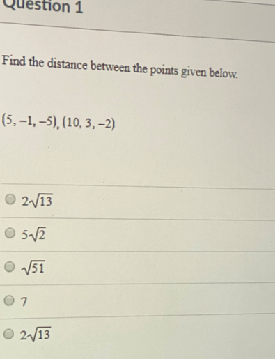 Solved Question 1 Find the distance between the points given | Chegg.com