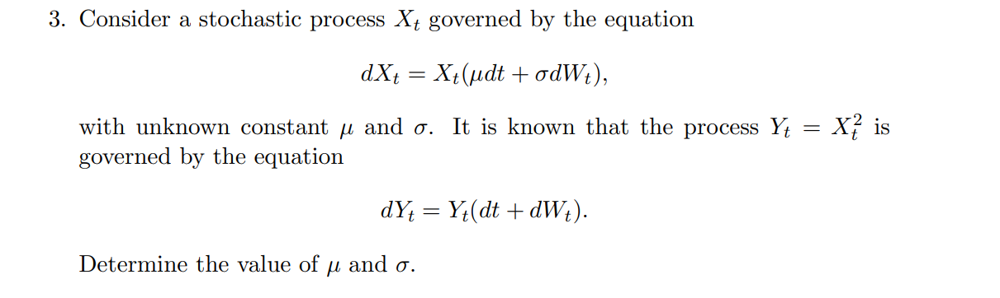 Solved 3. Consider A Stochastic Process Xt Governed By The | Chegg.com