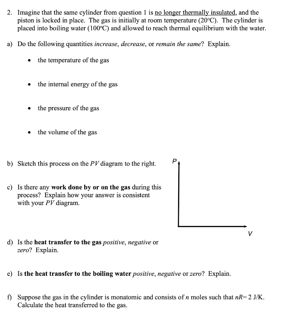 Solved 1. A cylinder containing an ideal gas is thermally | Chegg.com