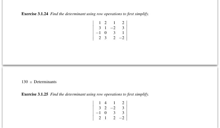 Solved Exercise 3.1.24 Find the determinant using row Chegg