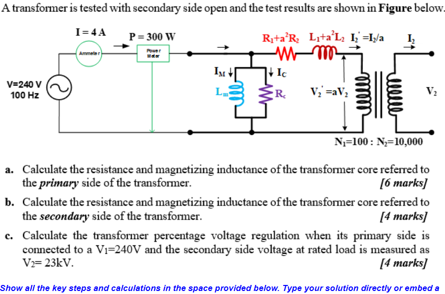 Solved A transformer is tested with secondary side open and | Chegg.com