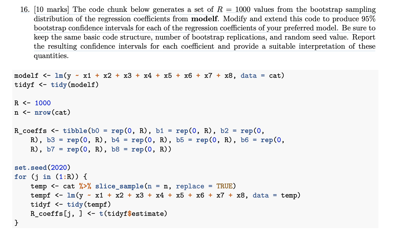 16. [10 marks] The code chunk below generates a set | Chegg.com