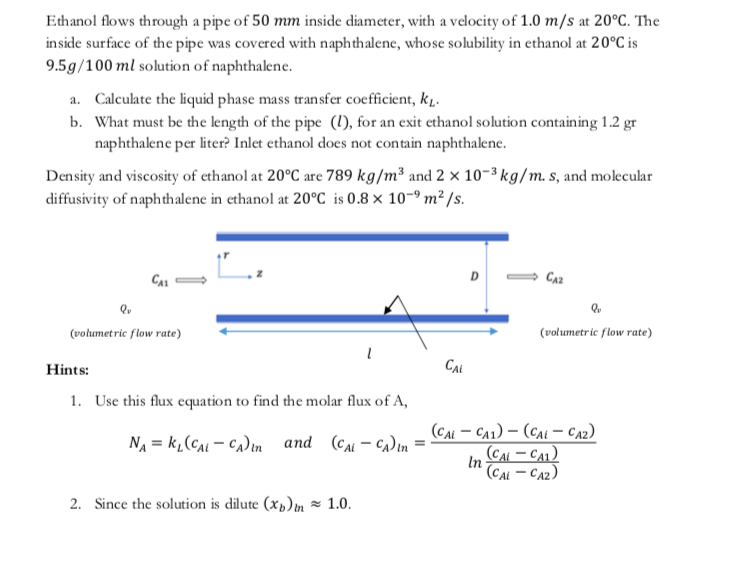 Solved Ethanol flows through a pipe of 50 mm inside
