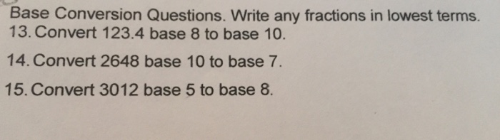 Solved Base conversion Question Please show all | Chegg.com