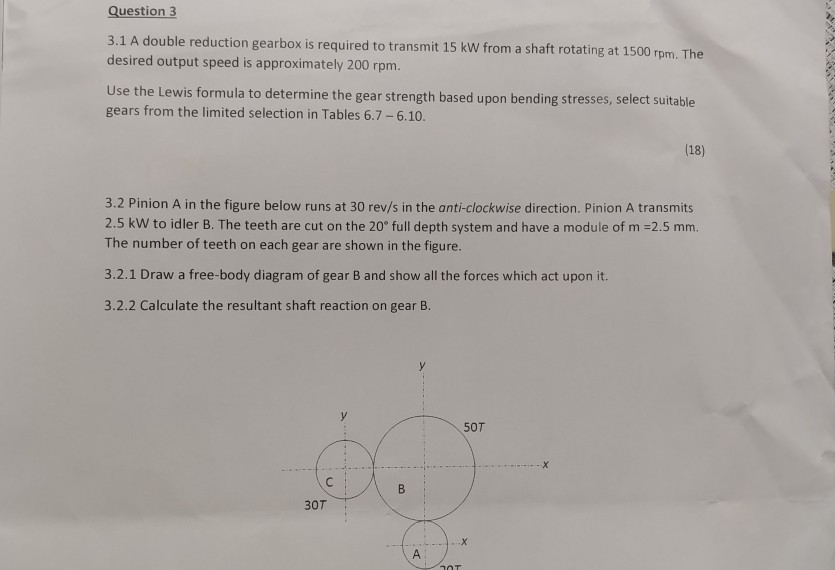 Solved 3.1 A double reduction gearbox is required to | Chegg.com