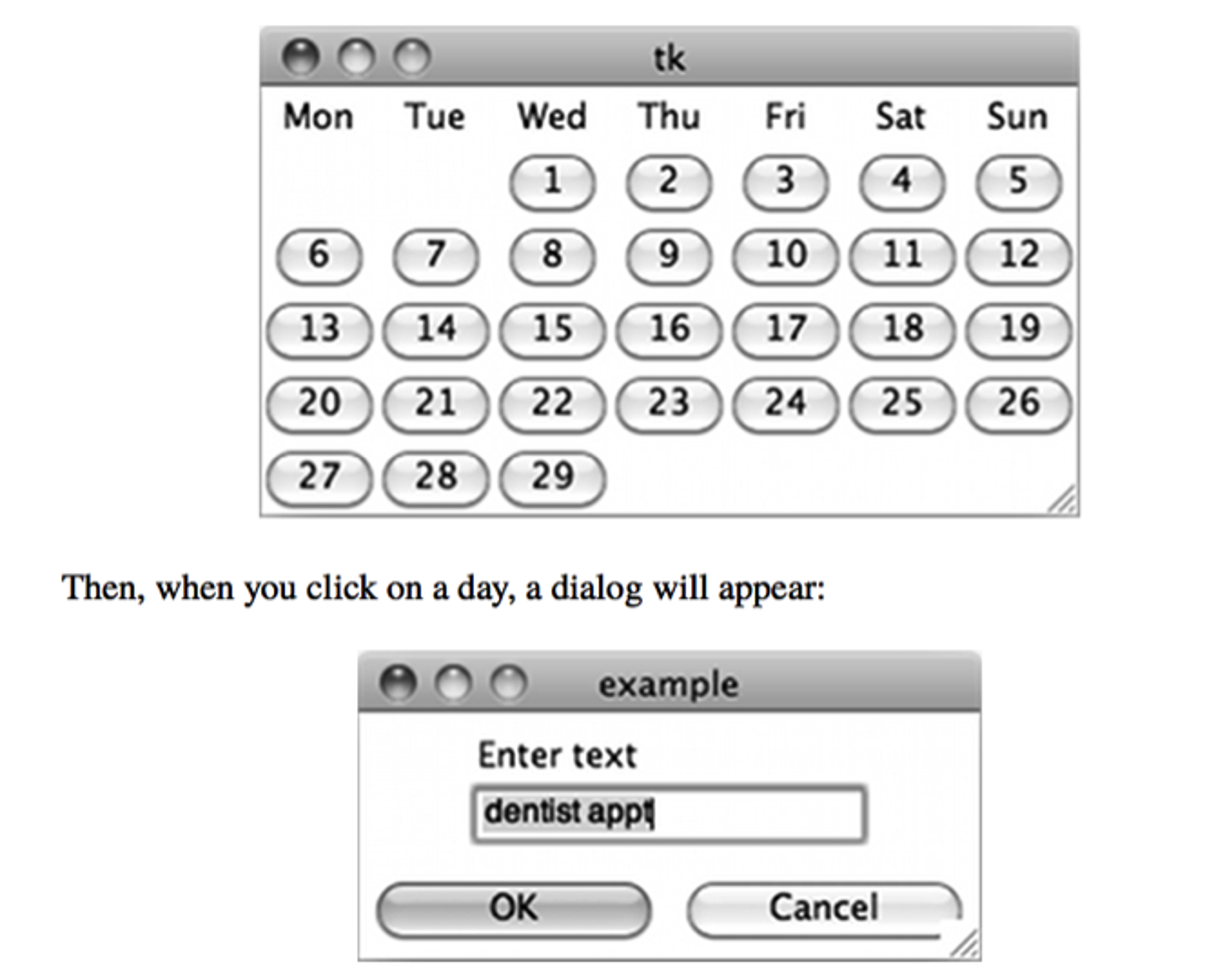Solved Python) Develop widget class Calendar that | Chegg.com