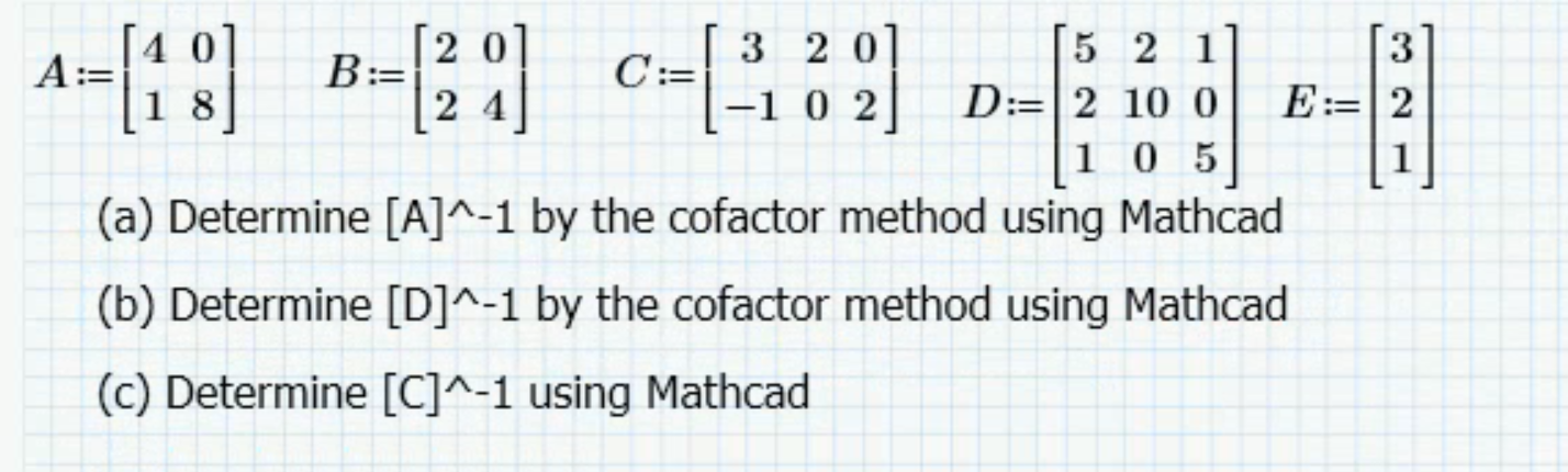 Solved 401 2 01 5 2 1 3 2 01 3 A:= B:= C:= 18 24 -102] D:=2 | Chegg.com