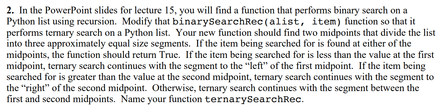 Solved 2. In the PowerPoint slides for lecture 15, you will | Chegg.com